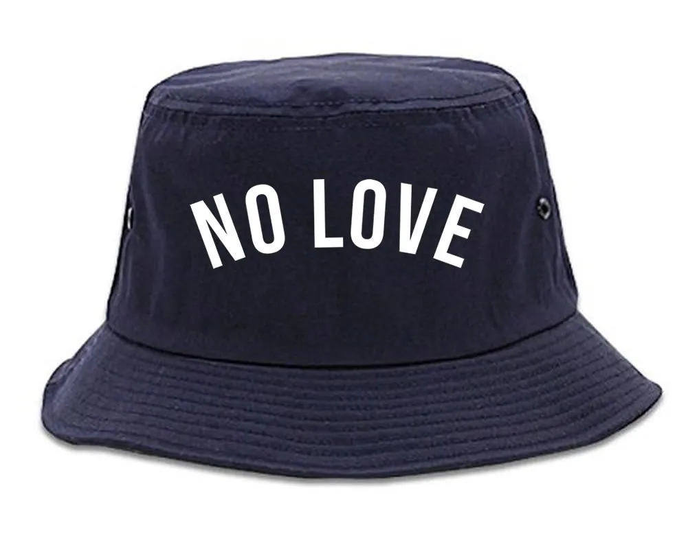 No Love Bucket Hat