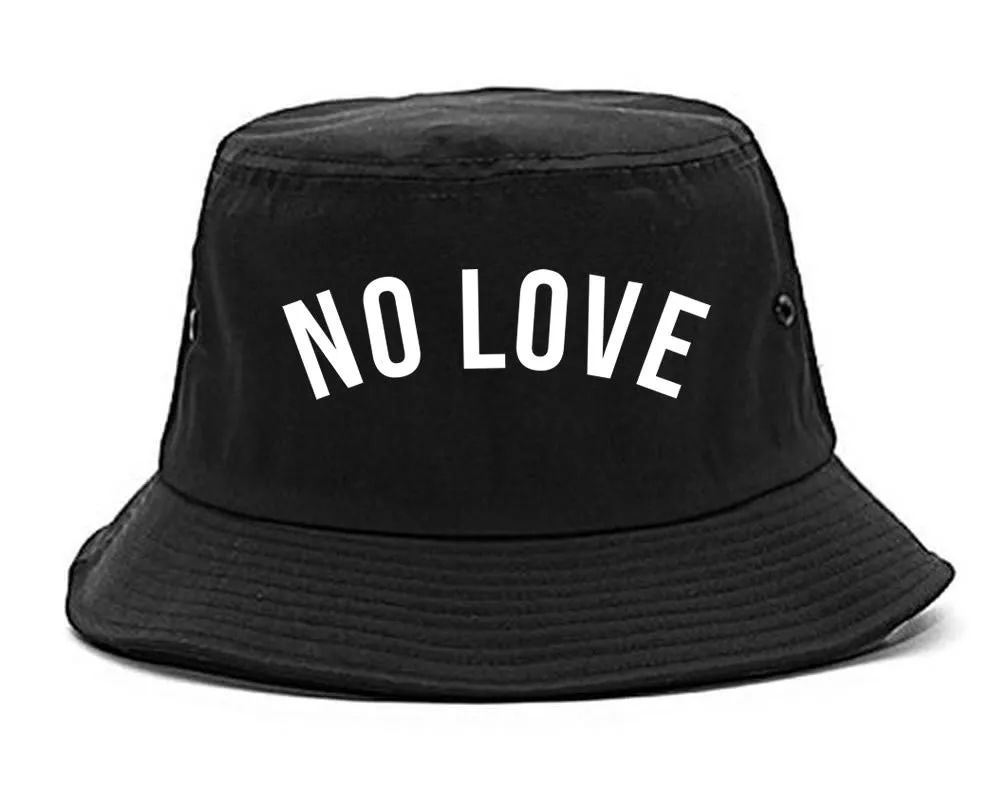 No Love Bucket Hat